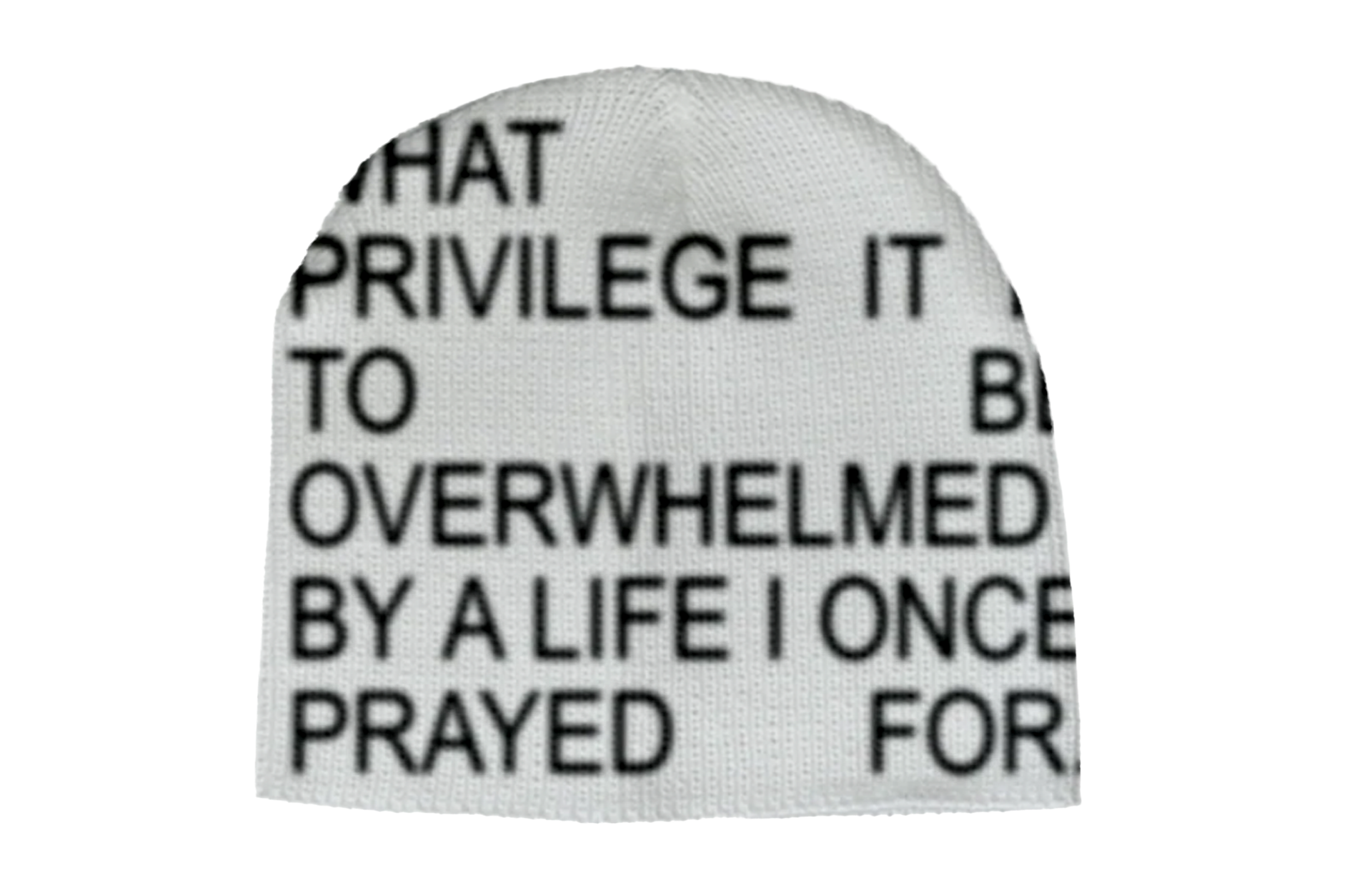 "LIFE I PRAYED FOR" BEANIE